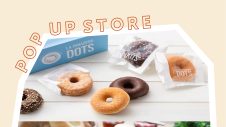 期間限定ショップ「LA PANADERIA DOTS／ザ・ベーグルスタンド」出店のお知らせ
