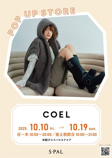 期間限定SHOP『COEL POP UP』OPEN！