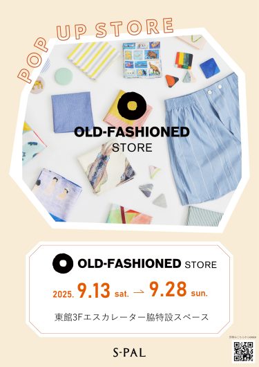 期間限定SHOP『OLD-FASHIONED STORE』OPEN！
