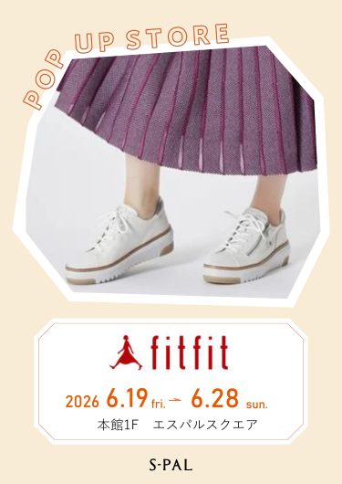 期間限定SHOP『fit fit ポップアップストア』OPEN！
