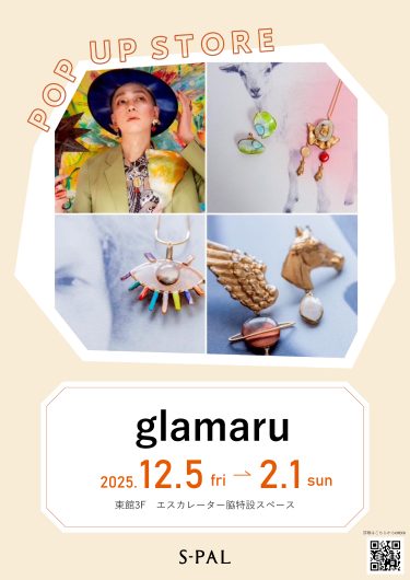 期間限定SHOP『glamaru』OPEN！