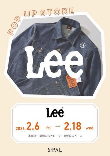 期間限定SHOP『Lee』OPEN!